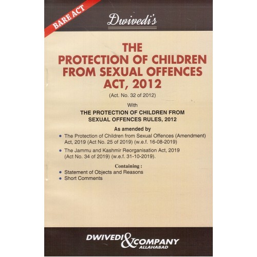 Dwivedi & Company's The Protection of Children From Sexual Offences Act, 2012 Bare Act [POCSO]